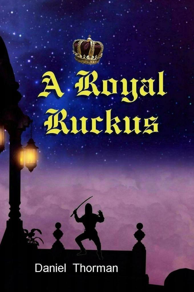 A Royal Ruckus
