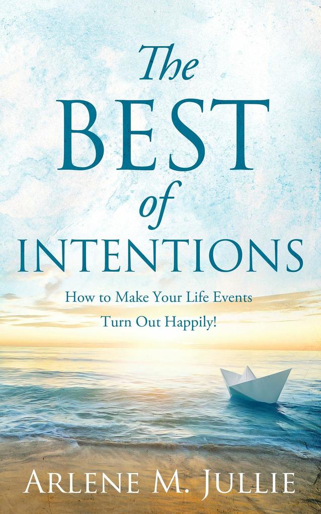 The BEST of Intentions
