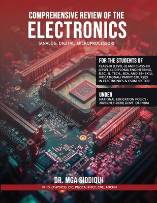 Comprehensive Review of the ELECTRONICS (Analog Digital Microprocessor)