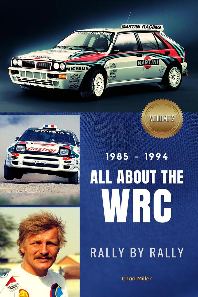 1985 - 1994: All About the WRC Rally by Rally