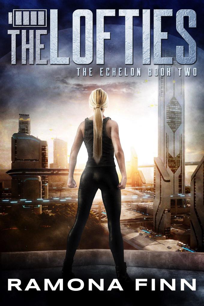 The Lofties (The Echelon #2)