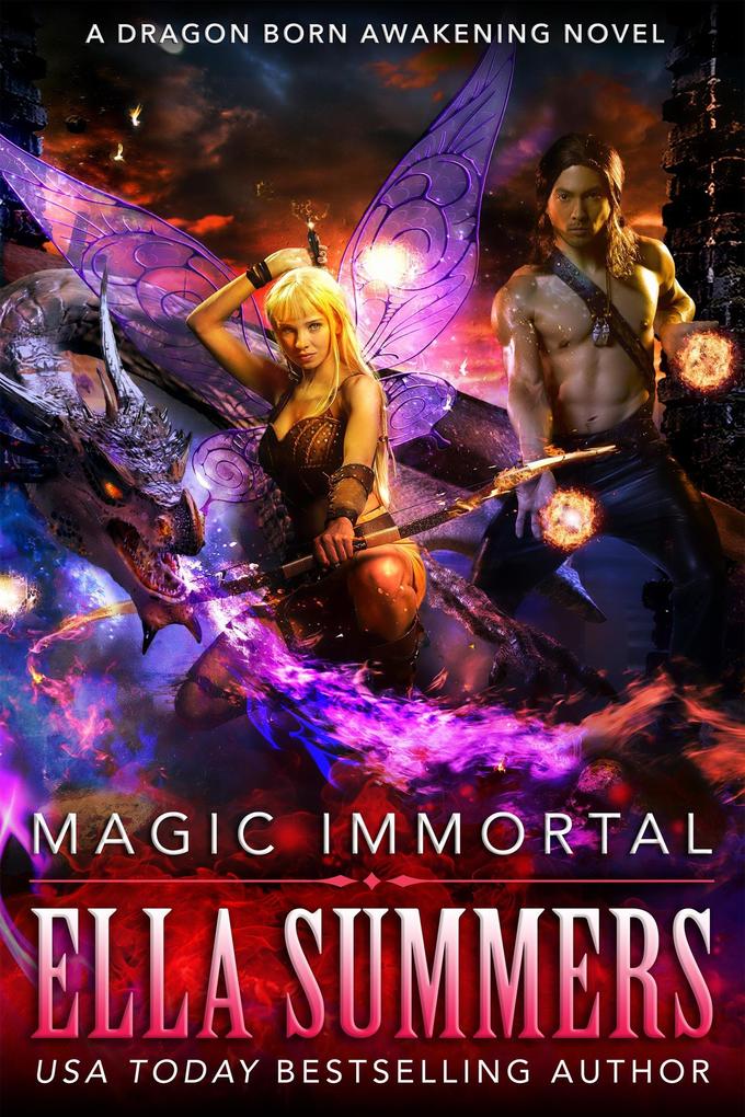 Magic Immortal (Dragon Born Awakening #3)