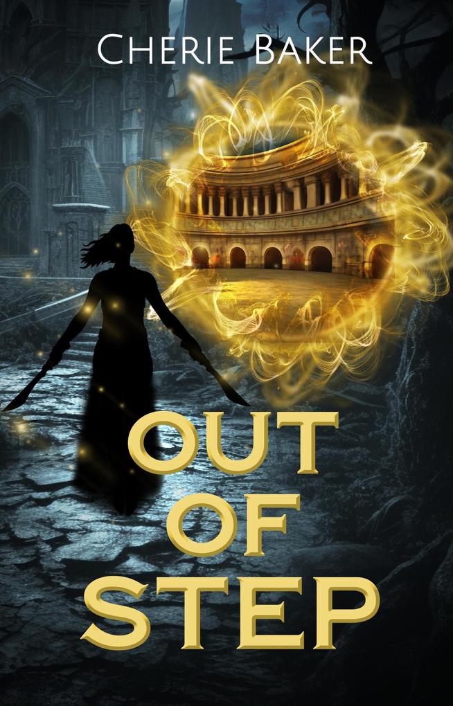 Out of Step (The Timeless Julieanna Scott #2)