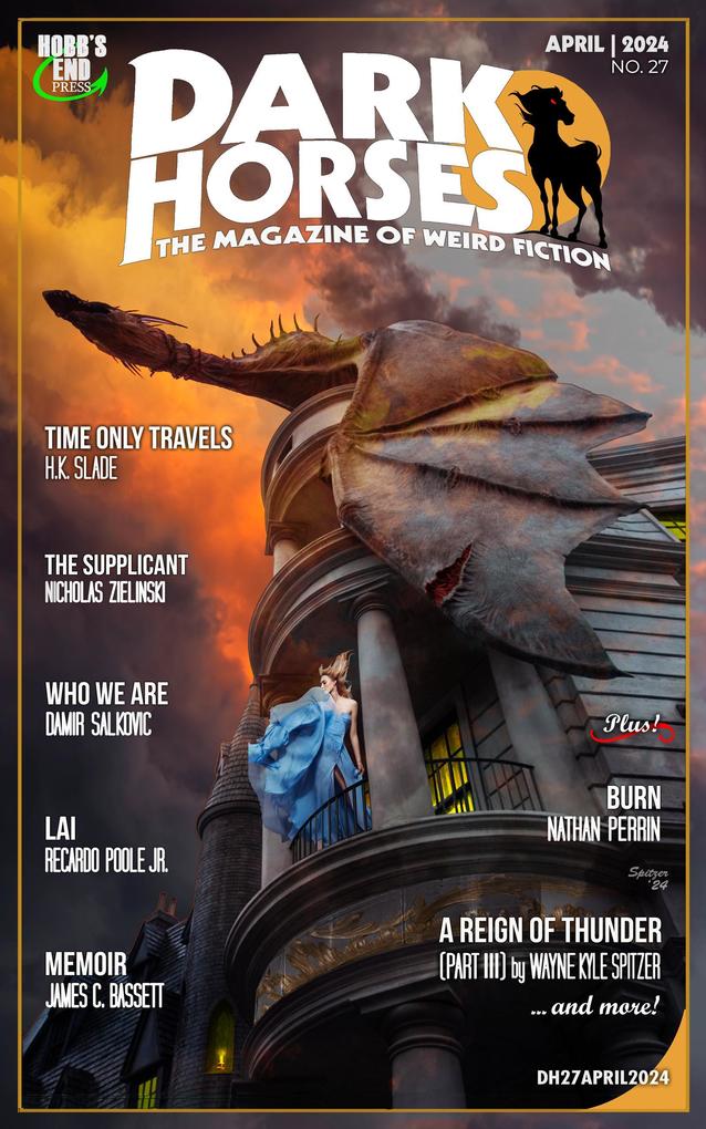 Dark Horses: The Magazine of Weird Fiction No. 27 (Dark Horses Magazine #27)