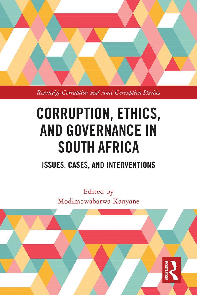Corruption Ethics and Governance in South Africa