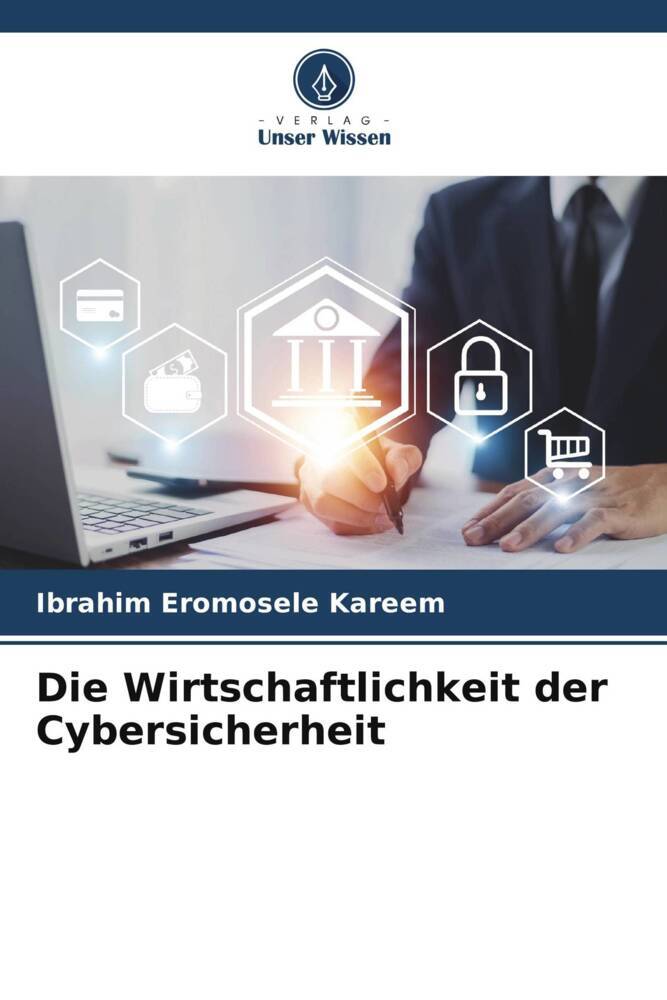 Die Wirtschaftlichkeit der Cybersicherheit