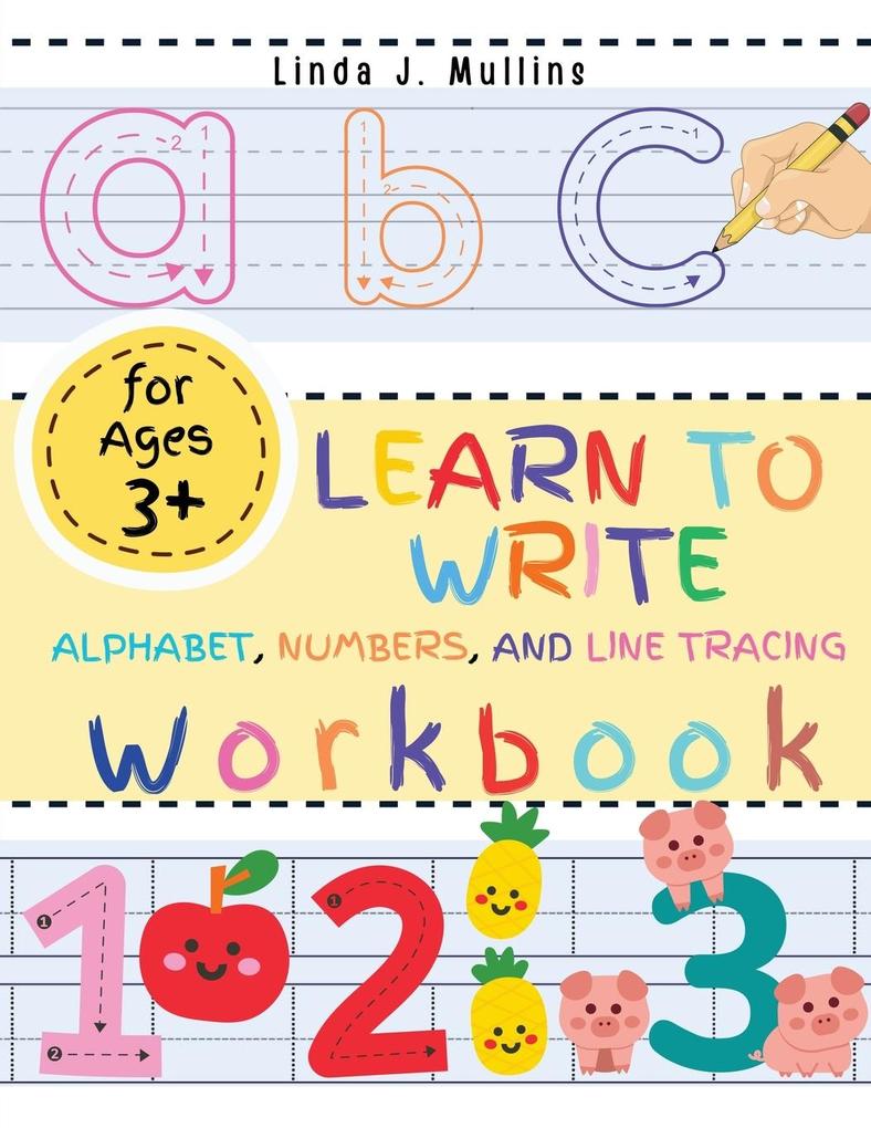 Learn to Write Alphabet Numbers and Line Tracing Workbook for Kids