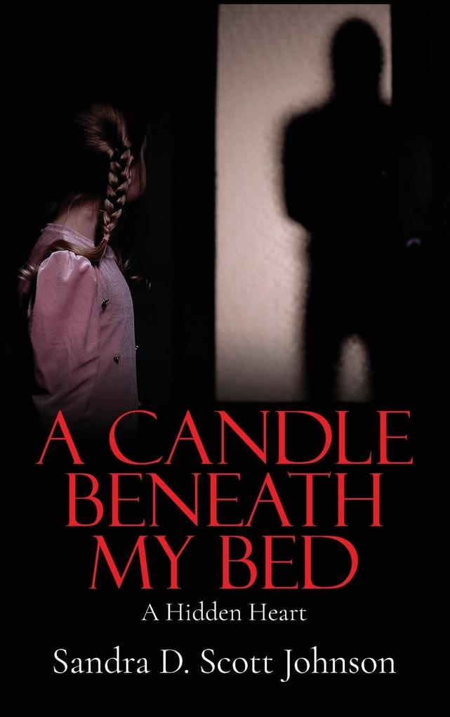 A Candle Beneath My Bed