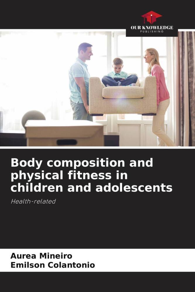 Body composition and physical fitness in children and adolescents