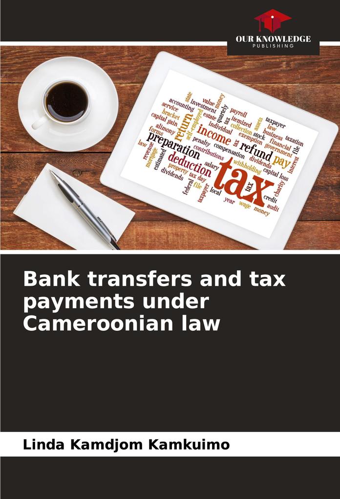 Bank transfers and tax payments under Cameroonian law