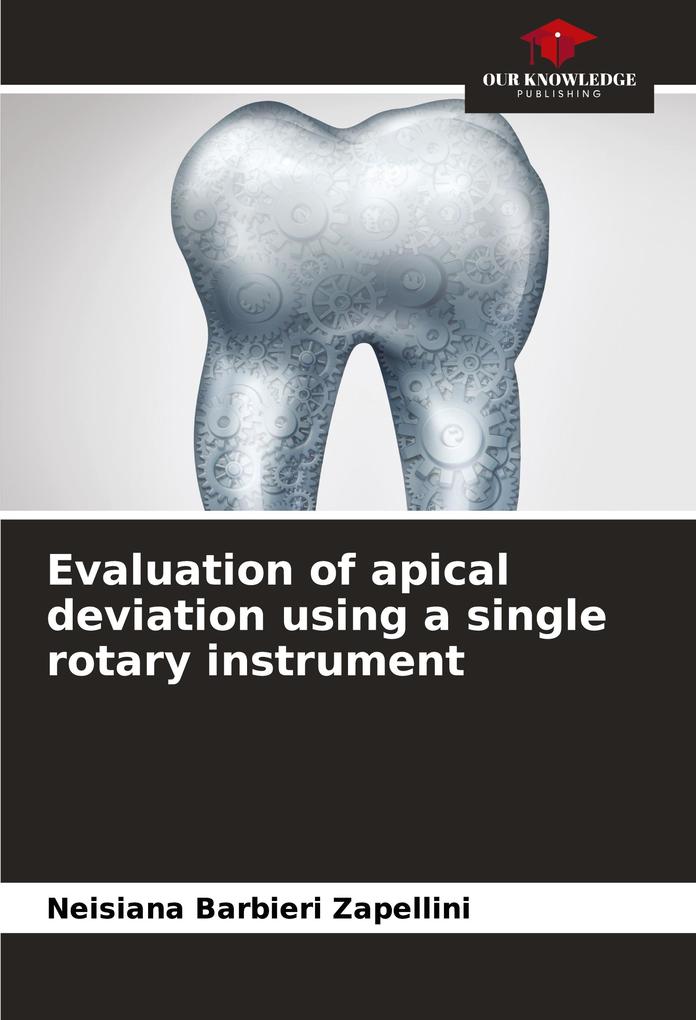 Evaluation of apical deviation using a single rotary instrument