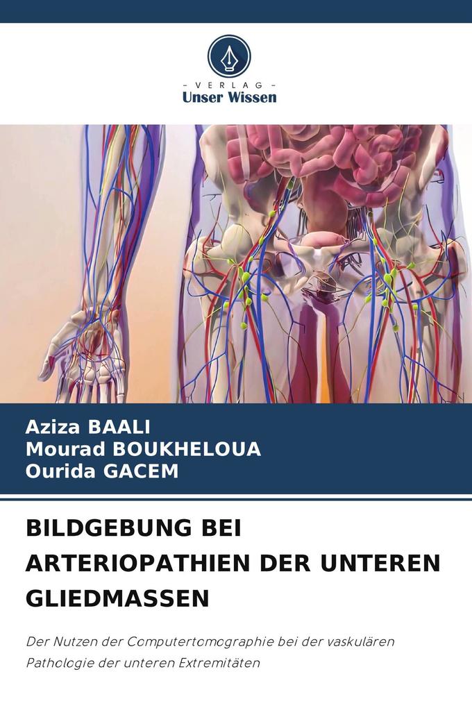 BILDGEBUNG BEI ARTERIOPATHIEN DER UNTEREN GLIEDMASSEN