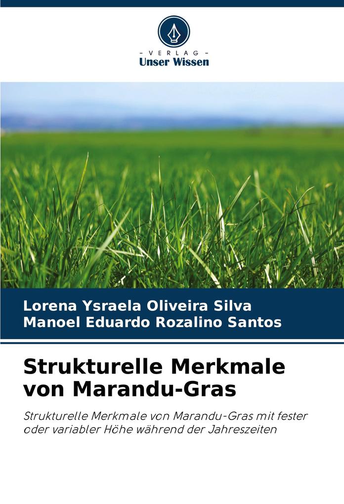 Strukturelle Merkmale von Marandu-Gras