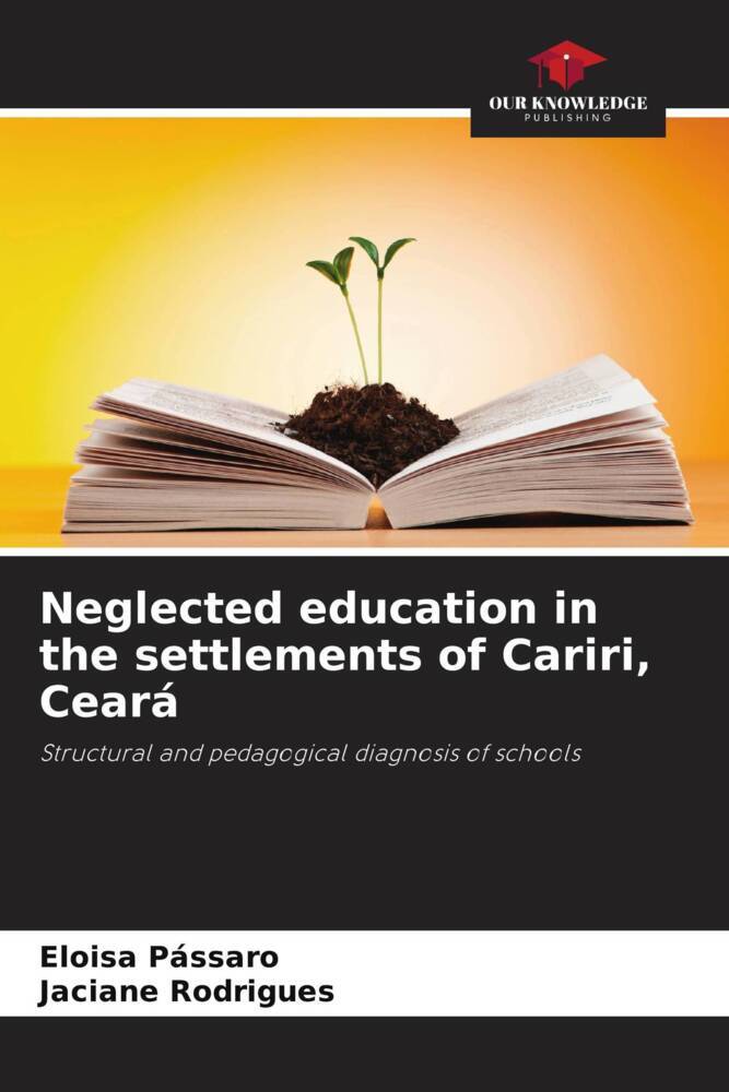 Neglected education in the settlements of Cariri Ceará
