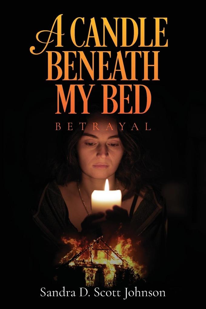 A Candle Beneath My Bed