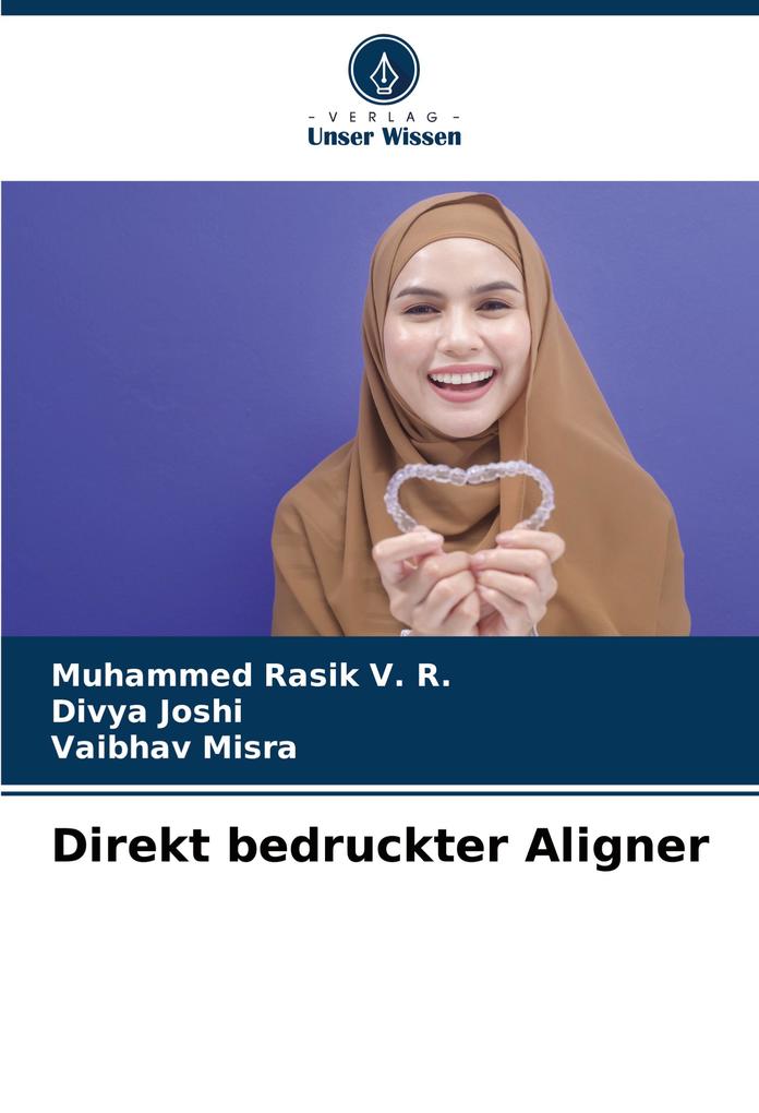 Direkt bedruckter Aligner