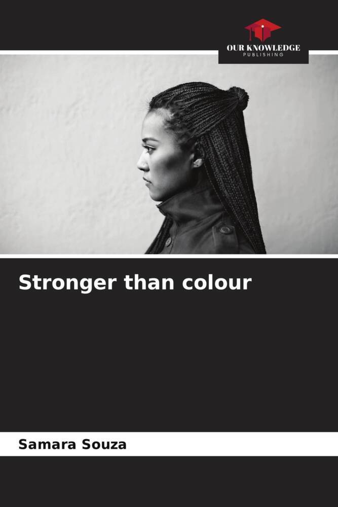 Stronger than colour