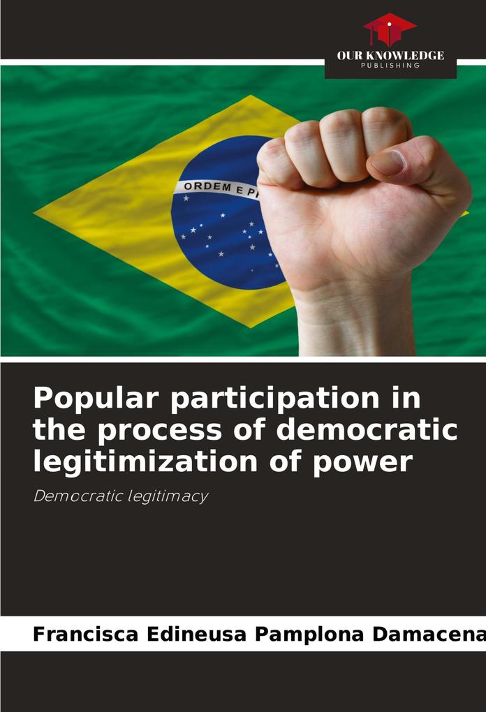 Popular participation in the process of democratic legitimization of power
