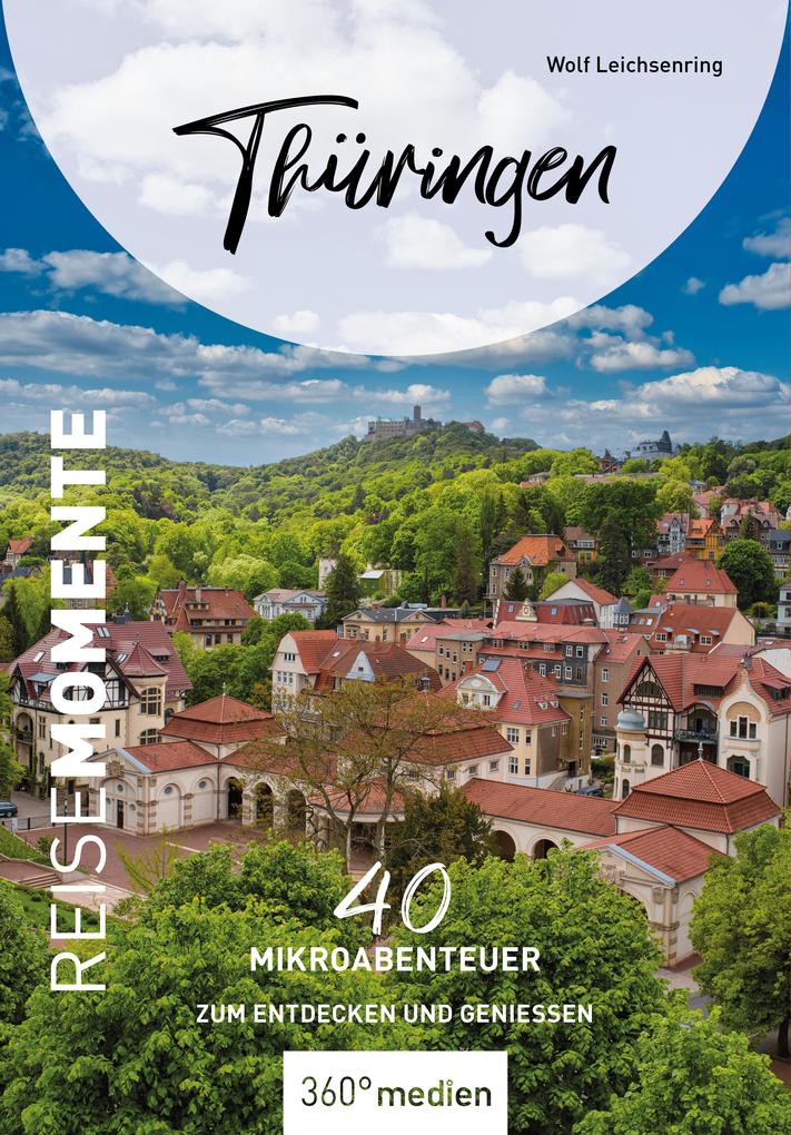360° medien mettmann Thüringen - ReiseMomente