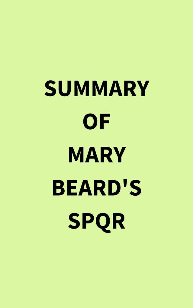 Summary of Mary Beard‘s SPQR