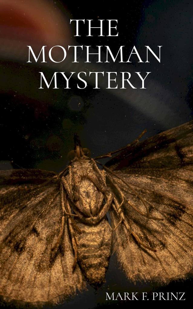The Mothman Mystery