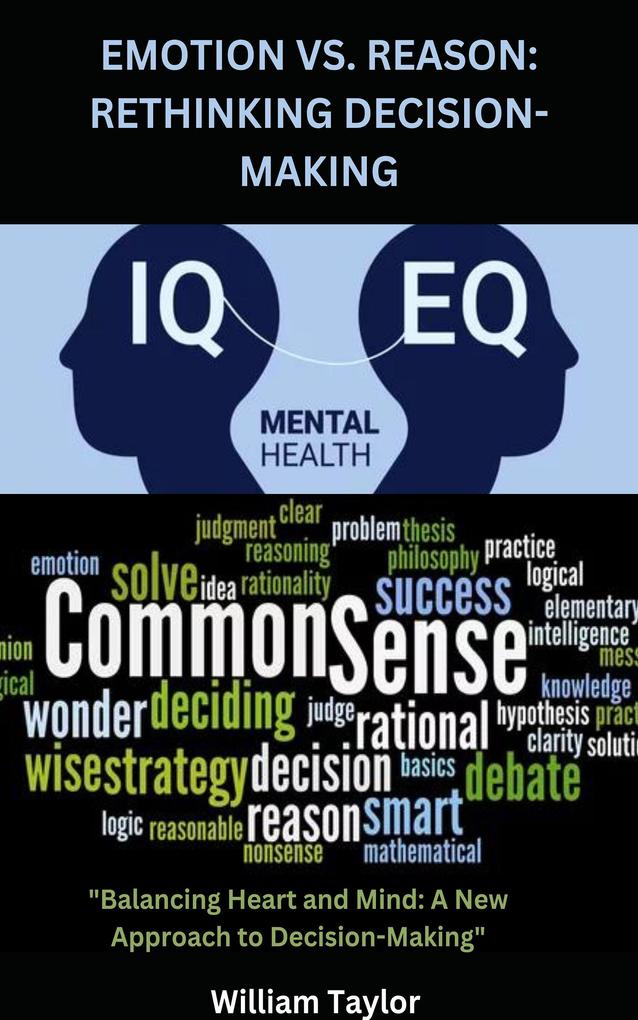 Emotion vs. Reason