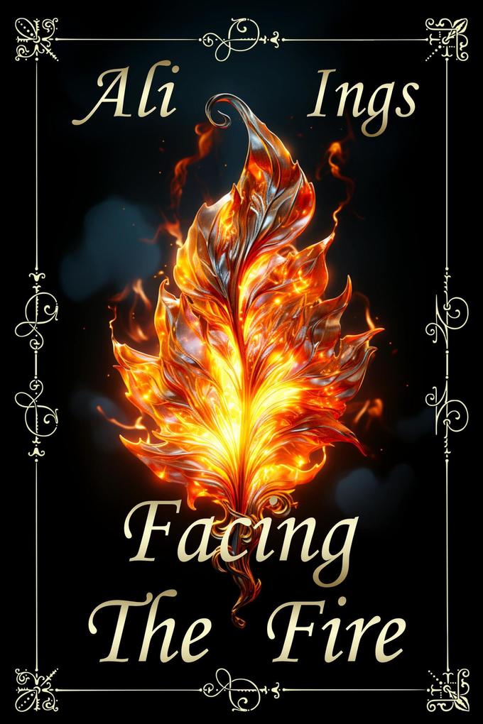 Facing the Fire (Forest Guardians #2)