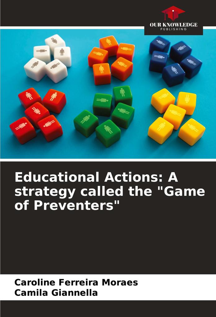 Educational Actions: A strategy called the 'Game of Preventers'