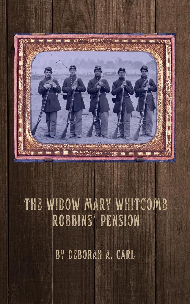 The Widow Mary Whitcomb Robbins‘ Pension