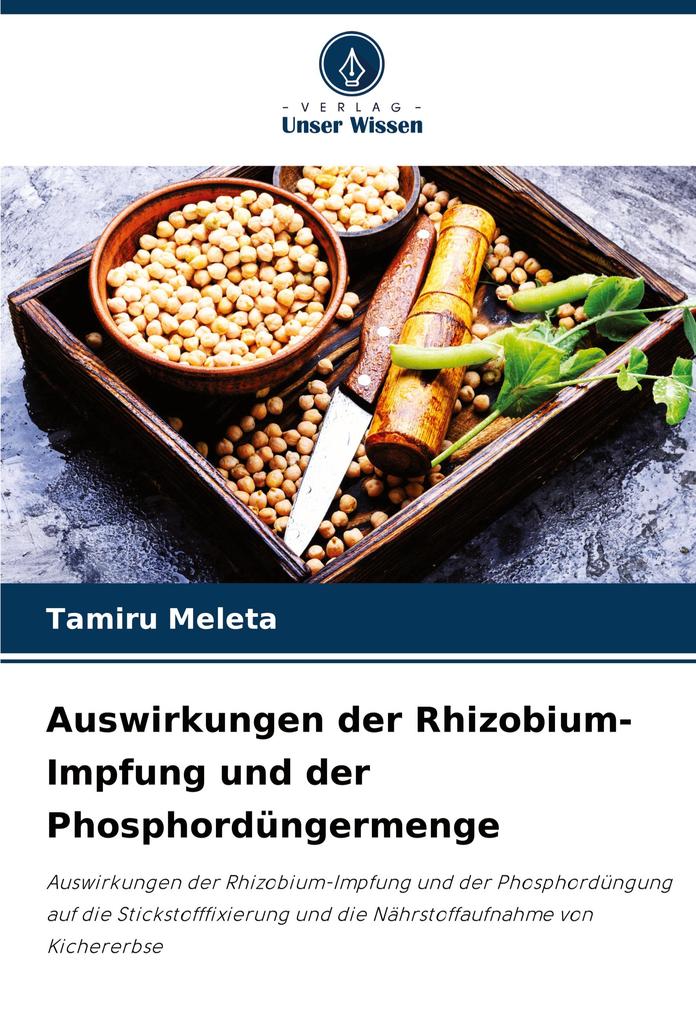 Auswirkungen der Rhizobium-Impfung und der Phosphordüngermenge