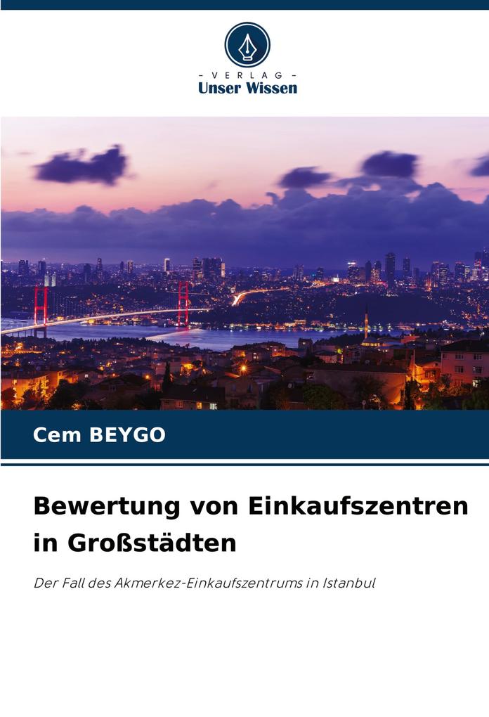 Bewertung von Einkaufszentren in Großstädten