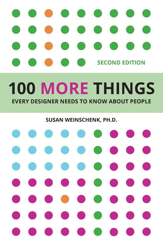 100 More Things Every Designer Needs To Know About People