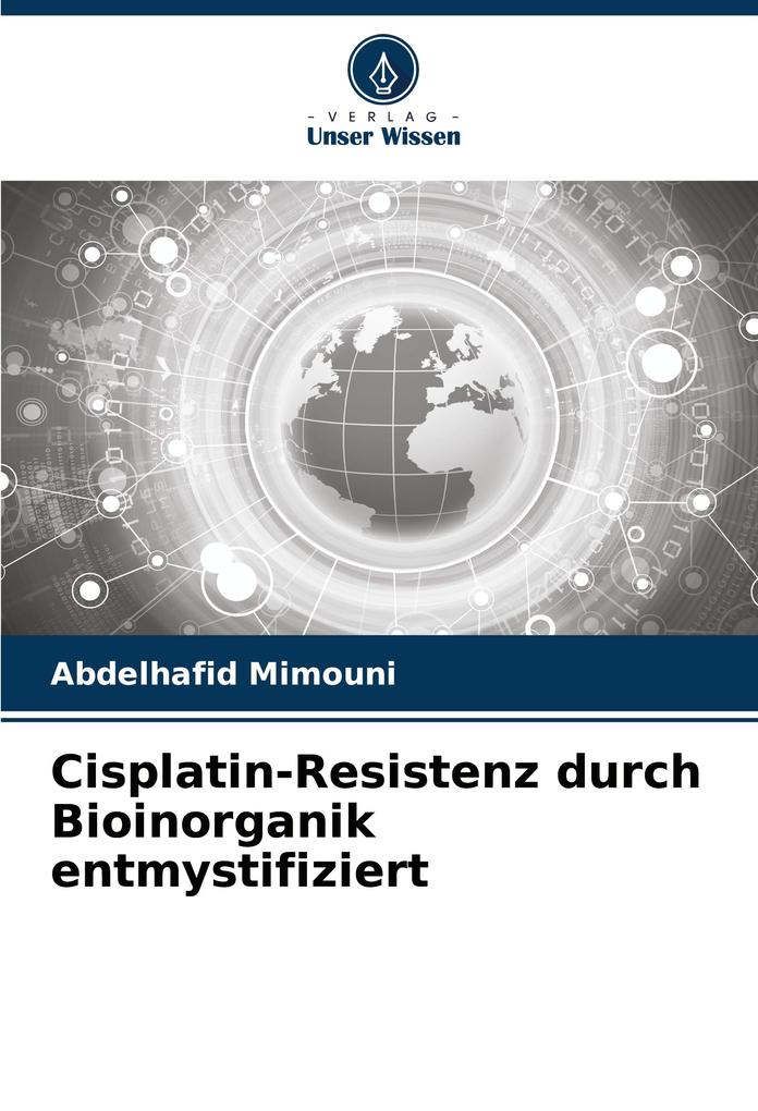 Cisplatin-Resistenz durch Bioinorganik entmystifiziert