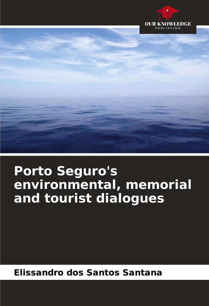 Porto Seguro's environmental memorial and tourist dialogues