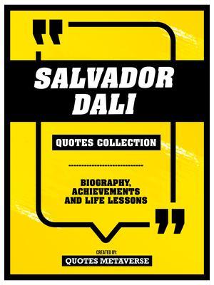 Salvador Dali - Quotes Collection