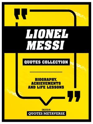 Lionel Messi - Quotes Collection