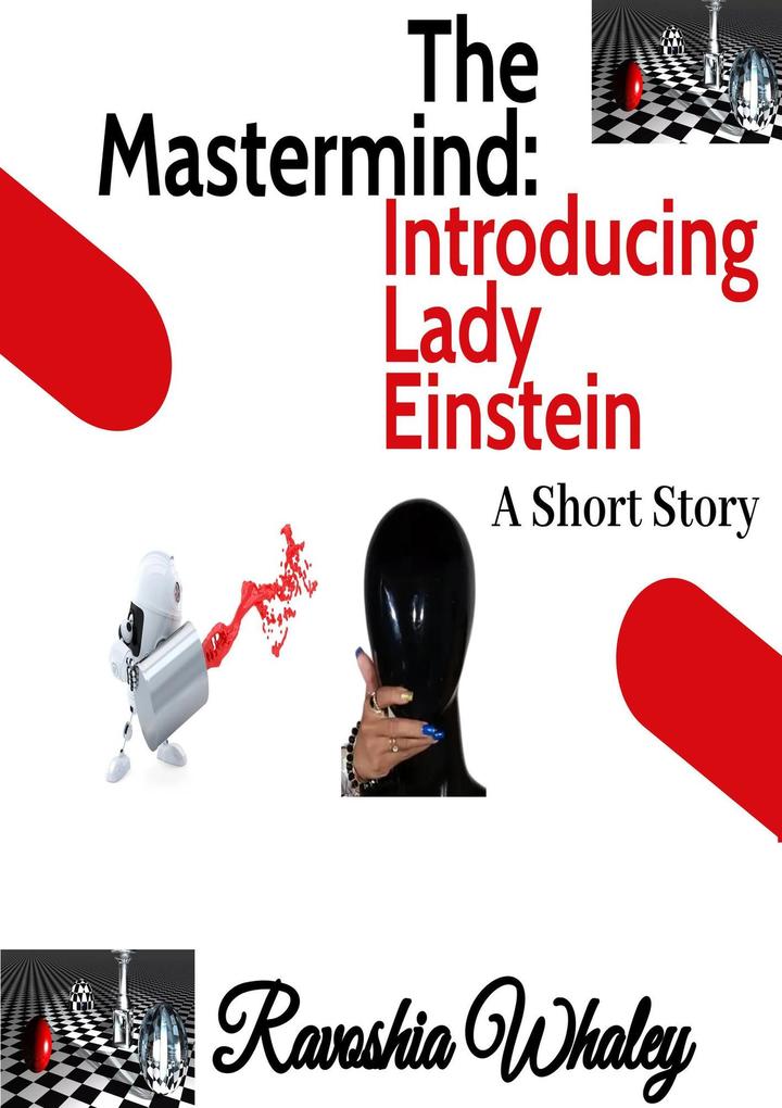 The Mastermind: Introducing Lady Einstein (The Mastermind/Lady Einstein #1)