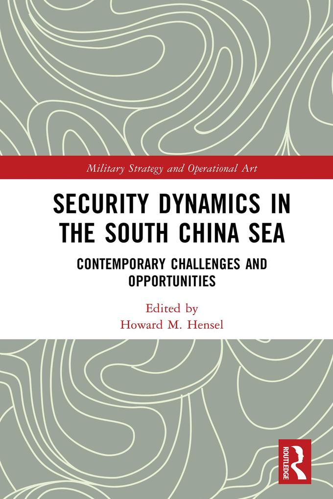 Security Dynamics in the South China Sea