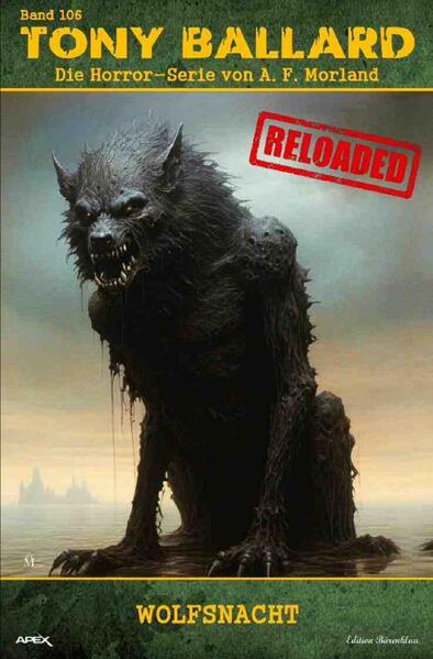 Tony Ballard - Reloaded Band 106: Wolfsnacht
