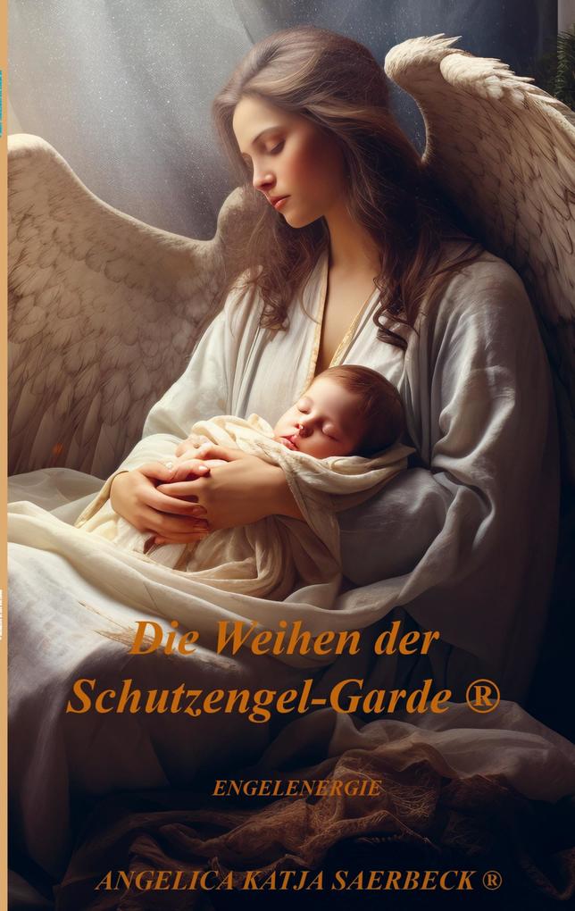 Die Weihen der Schutzengel-Garde ®