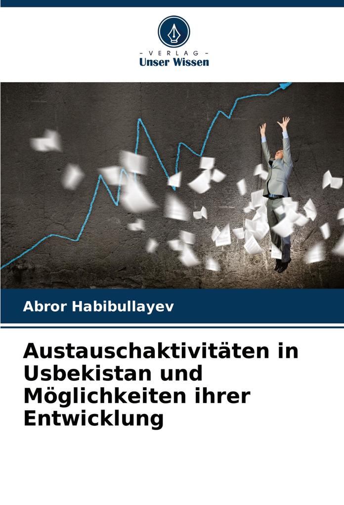 Austauschaktivitäten in Usbekistan und Möglichkeiten ihrer Entwicklung