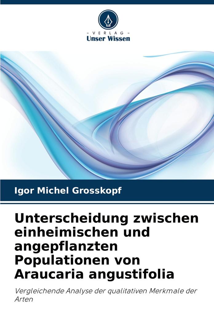 Unterscheidung zwischen einheimischen und angepflanzten Populationen von Araucaria angustifolia