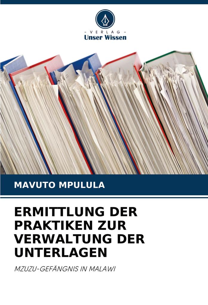ERMITTLUNG DER PRAKTIKEN ZUR VERWALTUNG DER UNTERLAGEN