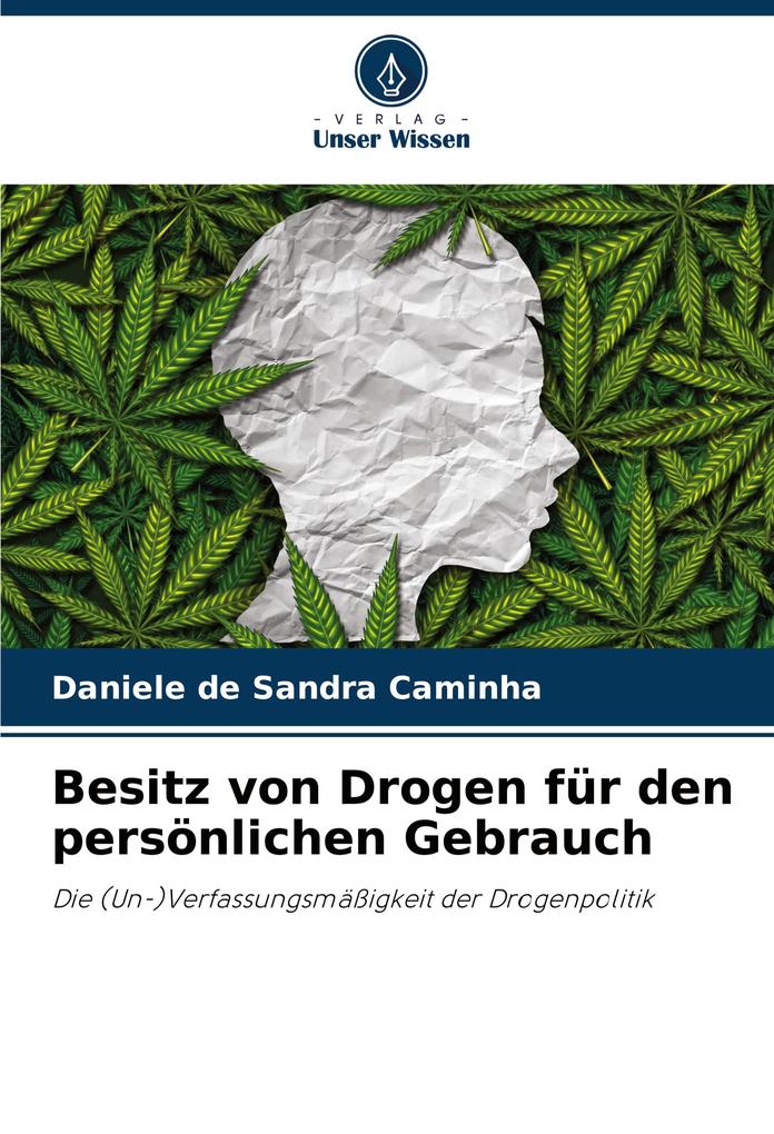 Besitz von Drogen für den persönlichen Gebrauch