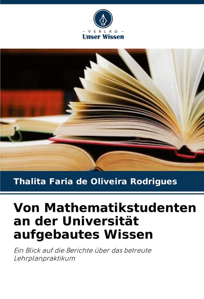 Von Mathematikstudenten an der Universität aufgebautes Wissen