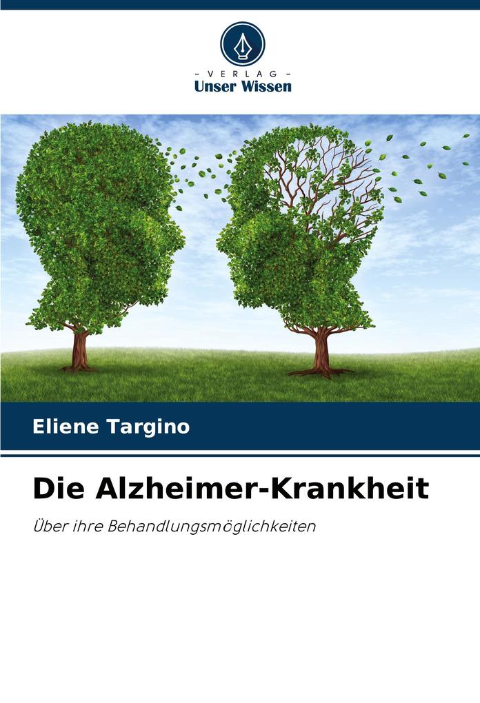 Die Alzheimer-Krankheit