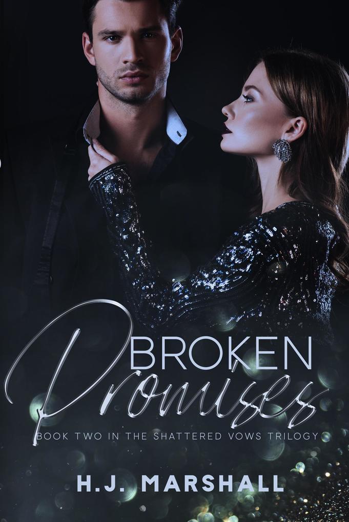 Broken Promises (Shattered Vows Trilogy)
