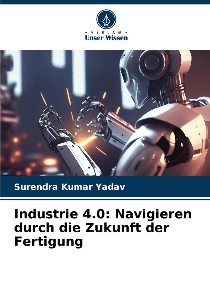 Industrie 4.0: Navigieren durch die Zukunft der Fertigung