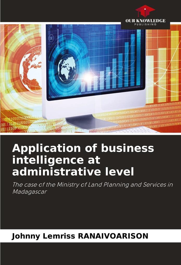 Application of business intelligence at administrative level