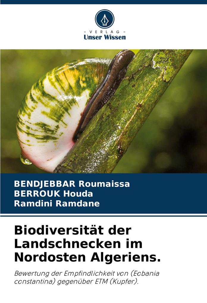 Biodiversität der Landschnecken im Nordosten Algeriens.